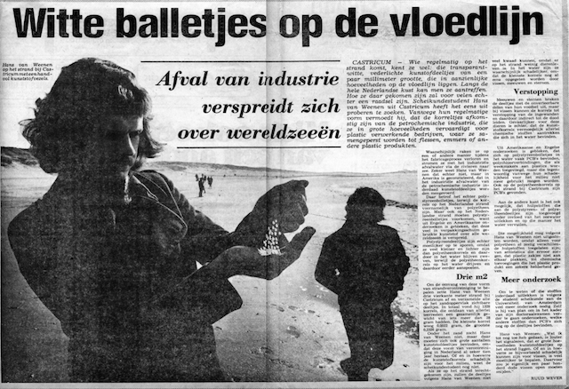 "White pellets on the flood line - industrial waste is spreading over world seas", Dutch newspaper Het Vrije Volk titled in 1975. But Hans, the young man on the picture, was told his plastic findings weren't much of a problem. 
